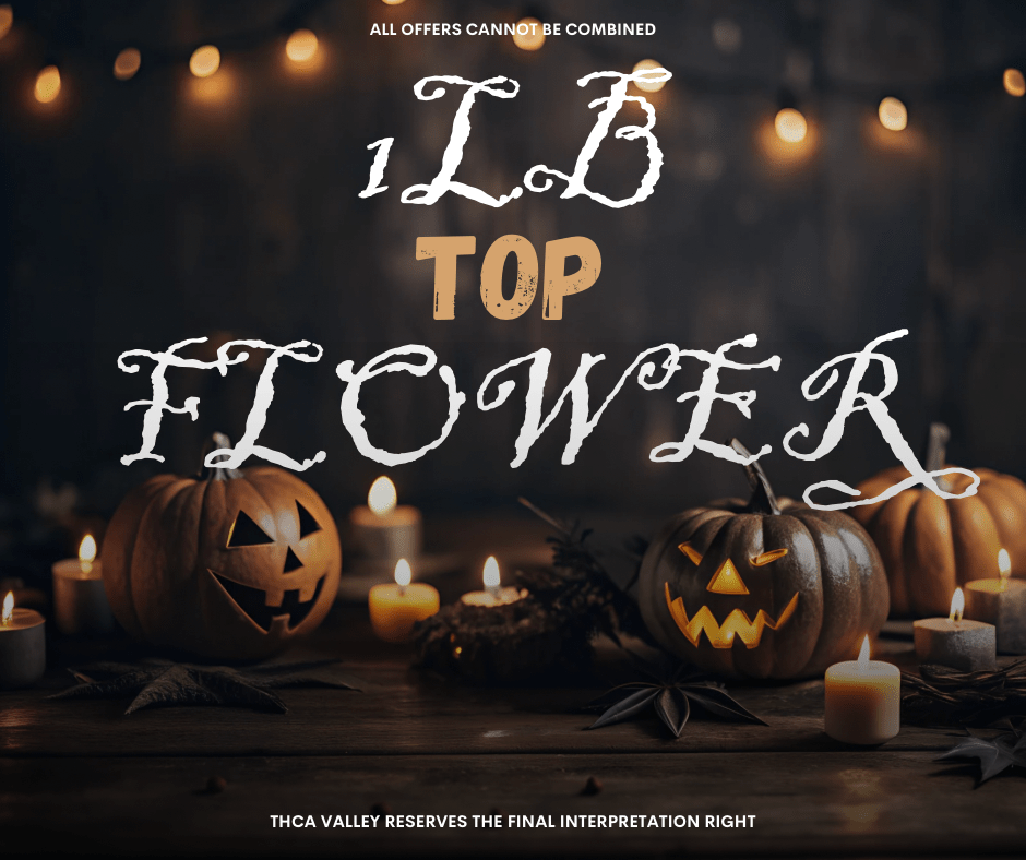 1LB Top Flower (Halloween Special) - Valley Hemp