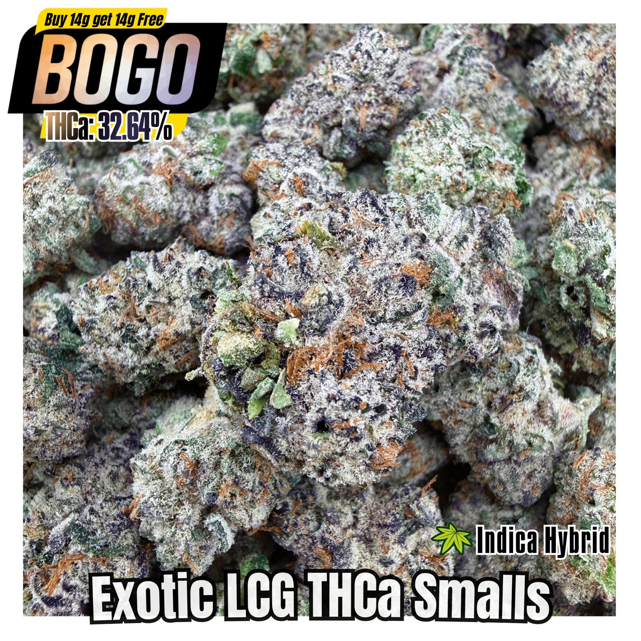 BOGO Buy 14G get 14G🔥Exotic LCG THCa Smalls - Valley Hemp