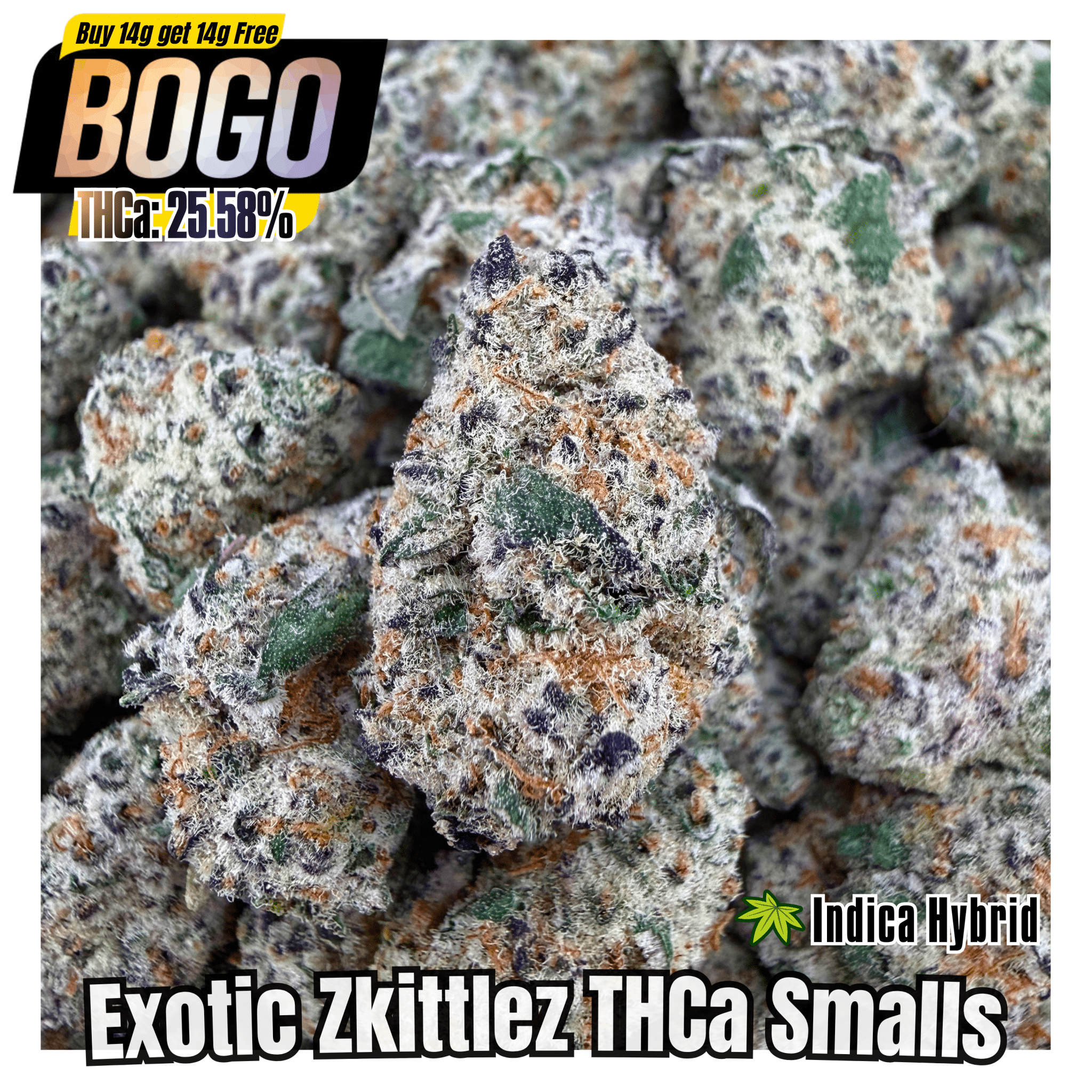 BOGO Buy 14G get 14G🔥Exotic Zkittlez THCa Smalls - Valley Hemp