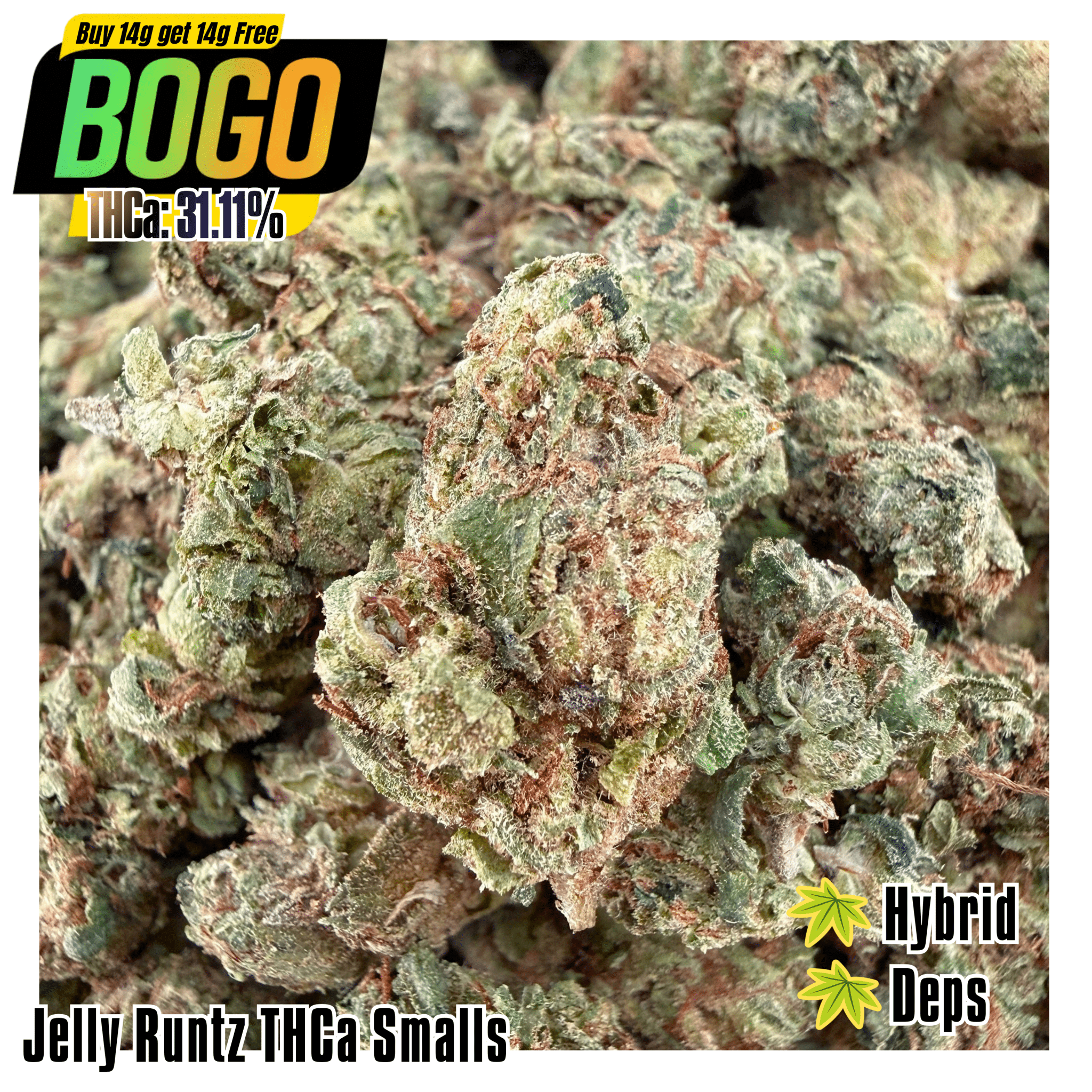 BOGO Buy 14G get 14G🌿Jelly Runtz THCa Smalls - Valley Hemp
