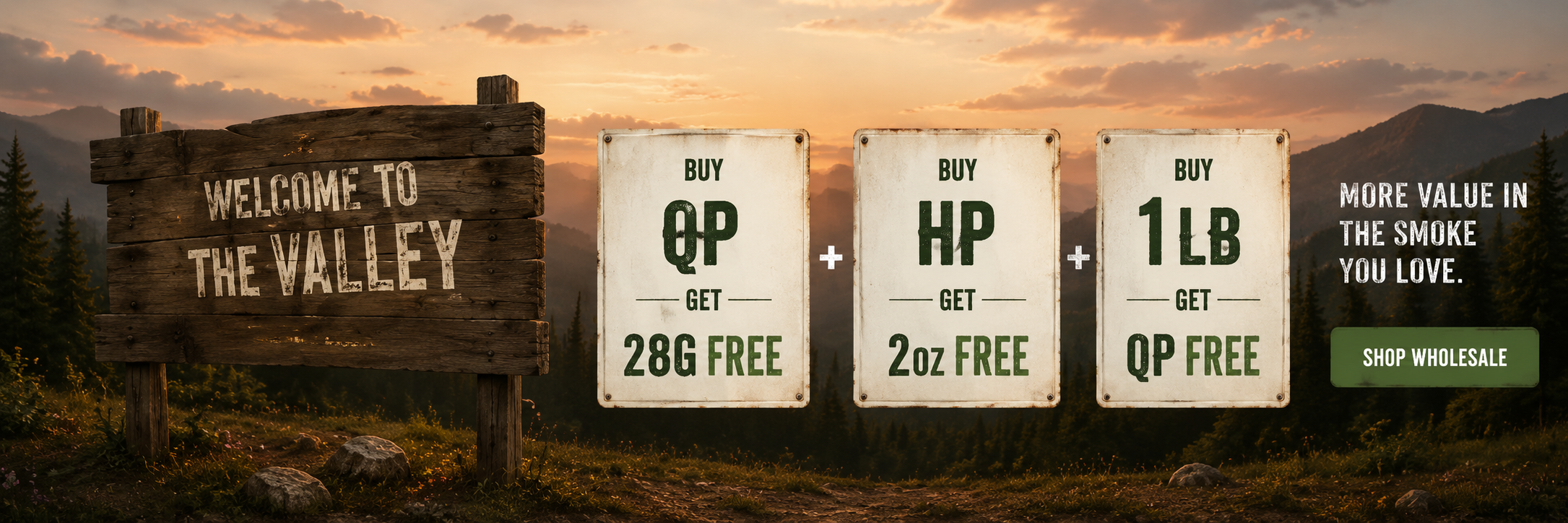 Welcome to The Valley — BOGO specials